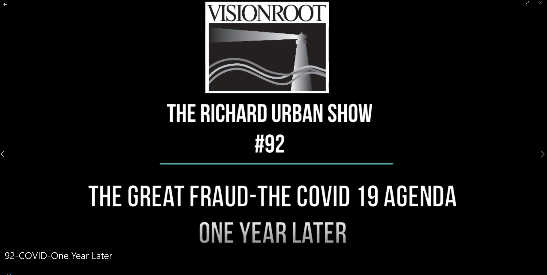 The Great Fraud-The COVID 19 Agenda-One Year Later