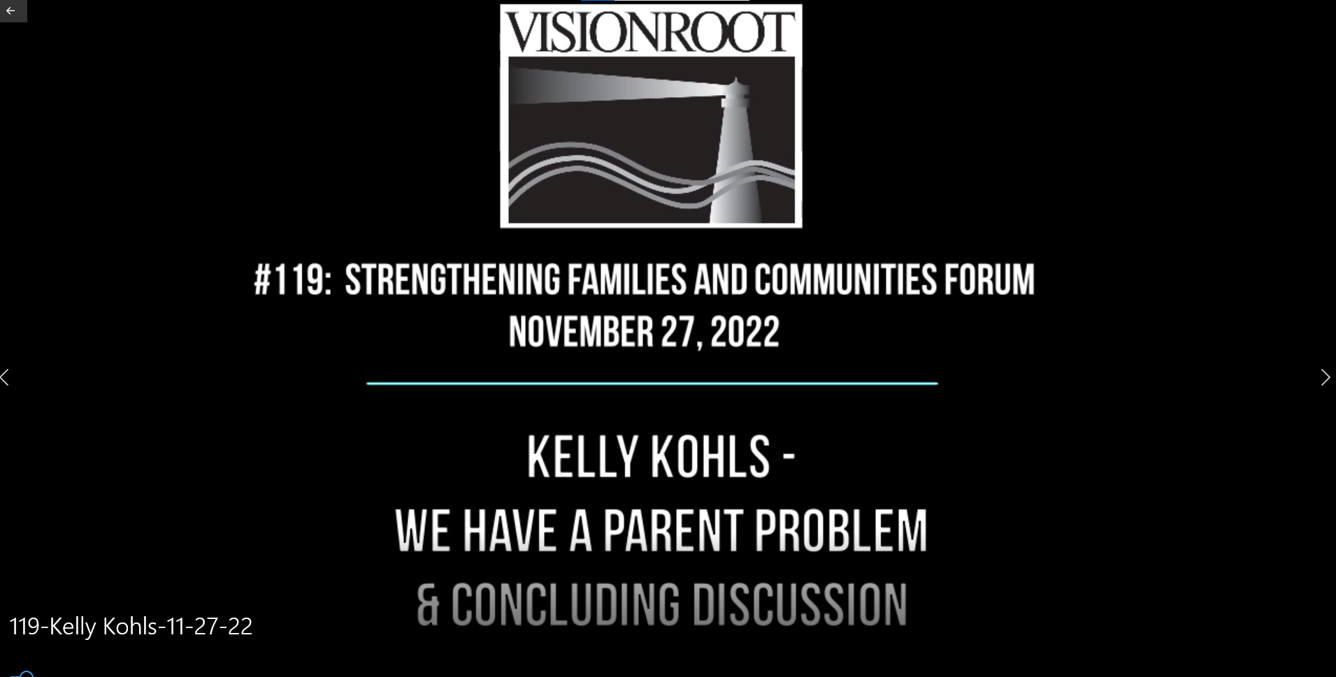 Kelly Kohls-We Have a Parent Problem & Concluding Discussion