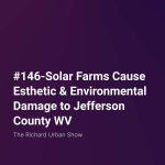 Solar Farms Cause Esthetic & Environmental Damage to Jefferson County WV
