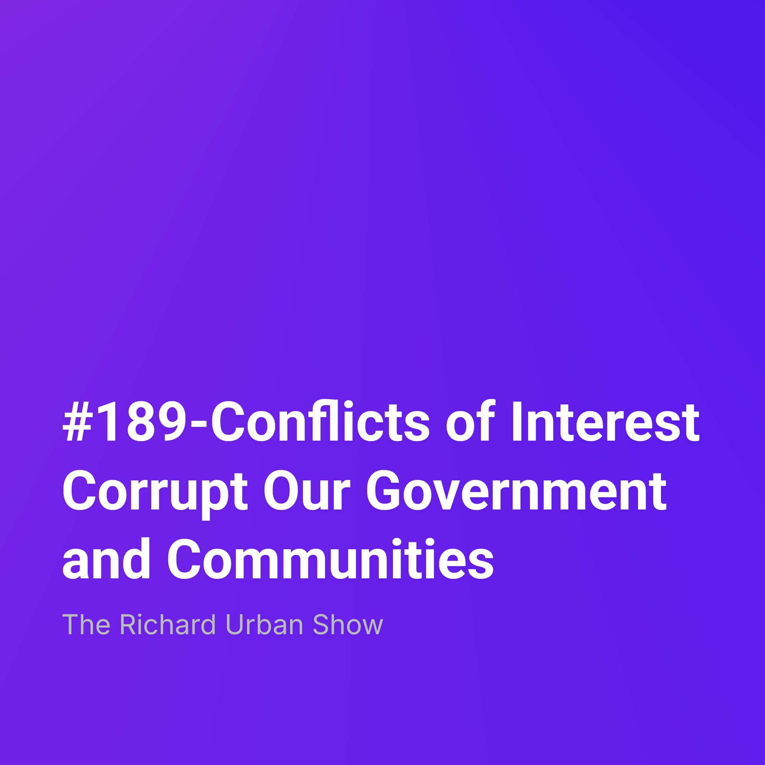 Conflicts of Interest Corrupt Our Government and Communities